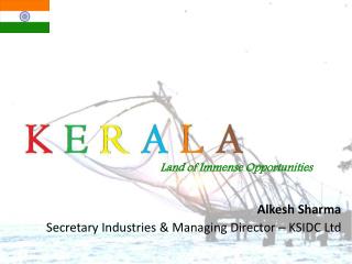 Alkesh Sharma Secretary Industries &amp; Managing Director – KSIDC Ltd