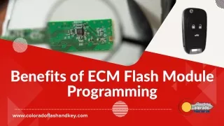 Benefits of ECM Flash Module Programming