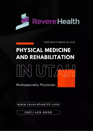 Physical Medicine And Rehabilitation in Utah  Revere Health