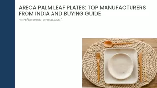 Areca Palm Leaf Plates Top Manufacturers from India and Buying Guide