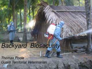 Backyard Biosecurity