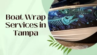 Boat Wrap Services in Tampa