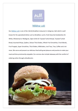 Up to 15% Offer Milkbar café Ashgrove - Order Now