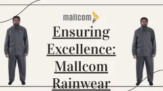 Ensuring Excellence Mallcom Rainwear-Meeting-International-Standards