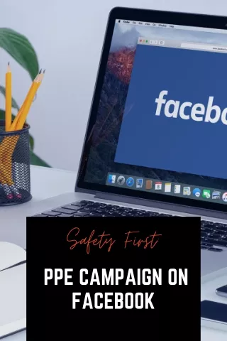 Safety First PPE Campaign on Facebook