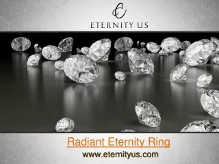 Shop Radiant Eternity Ring - www.eternityus.com