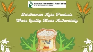 Bardhaman Agro Products Where Quality Meets Authenticity