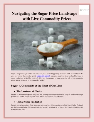 Navigating the Sugar Price Landscape with Live Commodity Prices