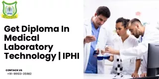 Get Diploma In Medical Laboratory Technology | IPHI