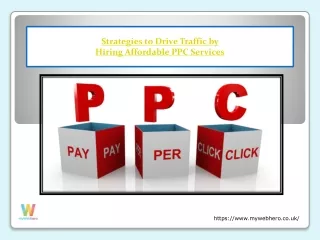 Strategies to Drive Traffic by Hiring Affordable PPC Services