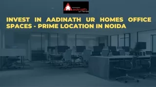 Invest In Aadinath Ur Homes Office Spaces - Prime Location In Noida