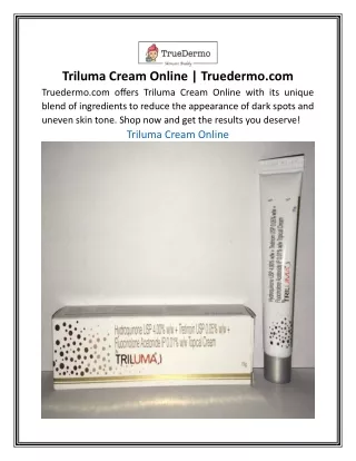 Triluma Cream Online | Truedermo.com