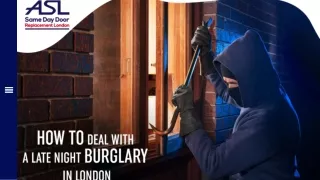 How To Deal With A Late Night Burglary In London