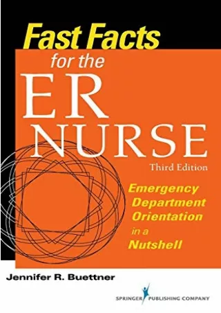 DOWNLOAD/PDF Fast Facts for the ER Nurse, Third Edition: Emergency Department Orientation