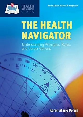 Read ebook [PDF] Principles of Health Navigation: Understanding Roles and Career Options:
