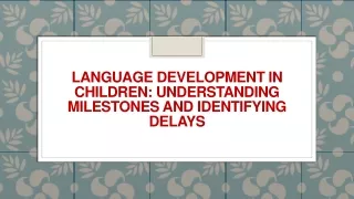 Language Development in Children