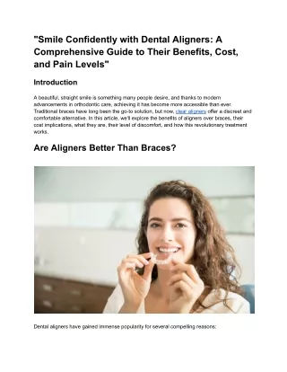 _Smile Confidently with Dental Aligners_ A Comprehensive Guide to Their Benefits, Cost, and Pain Levels_