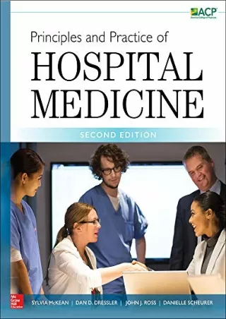 [PDF READ ONLINE] Principles and Practice of Hospital Medicine, Second Edition