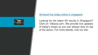 4d Result Live Today Online in Singapore 126asia.com21