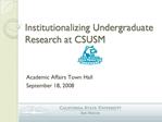 Institutionalizing Undergraduate Research at CSUSM