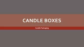 Candle Boxes