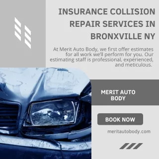 Insurance Collision Repair Services in Bronxville NY