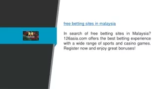 Free Betting Sites In Malaysia 126asia.com21