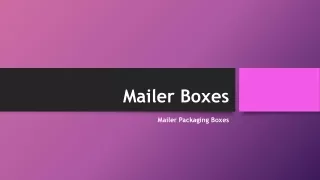 Mailer Boxes