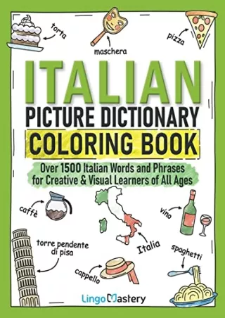 DOWNLOAD/PDF Italian Picture Dictionary Coloring Book: Over 1500 Italian Words and Phrases