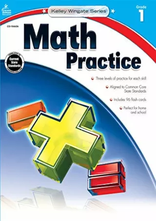 [READ DOWNLOAD] Carson Dellosa Math Practice, Grade 1 Workbook (Kelley Wingate)