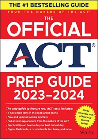 [READ DOWNLOAD] The Official ACT Prep Guide 2023-2024: Book   8 Practice Tests   400 Digital