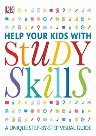 Download Book [PDF] Help Your Kids with Study Skills: A Unique Step-by-Step Visual Guide