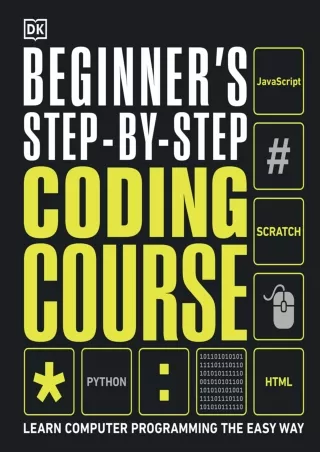 PDF/READ Beginner's Step-by-Step Coding Course (DK Complete Courses)