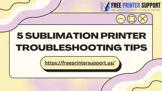5 Sublimation Printer Troubleshooting Tips