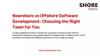 Nearshore vs Offshore Software Development -Choosing the Right Team for You