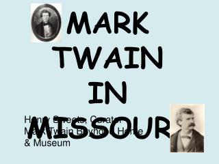 MARK TWAIN IN MISSOURI