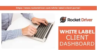 Discover Power and Control with Rocket Driver's White Label Client Dashboard