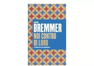 Kindle online PDF Noi contro di Loro Il fallimento del globalismo Italian Editio