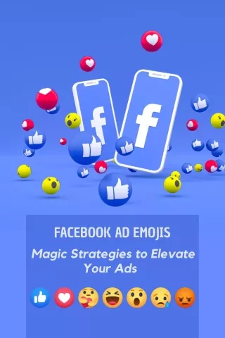 facebook ad emojis  Magic Strategies to Elevate Your Ads