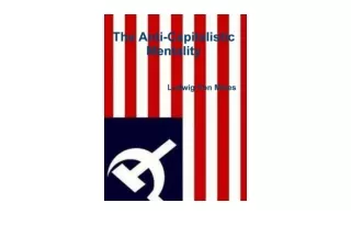 Download PDF The Anti Capitalistic Mentality unlimited