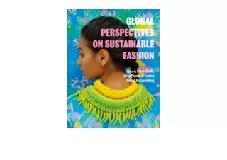 Download PDF Global Perspectives on Sustainable Fashion free acces