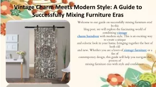 Vintage Charm Meets Modern Style: A Guide to Successfully Mixing Furniture Eras