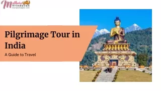Pilgrimage Tour in India a Guide to Travel