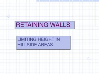 RETAINING WALLS