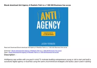 Ebook download Anti Agency A Realistic Path to a 1 000 000 Business free acces