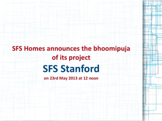 SFS Homes announces bhoomipuja of its project SFS Stanford