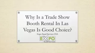 Why Is a Trade Show Booth Rental In Las Vegas Is Good Choice