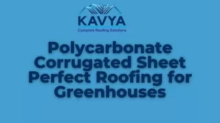 Polycarbonate Corrugated Sheet : Perfect Roofing for Greenhouses