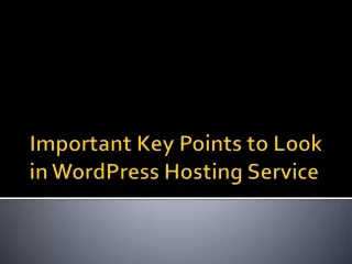 Important Key Points to Look in WordPress Hosting Service