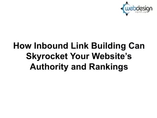 How Inbound Link Building Can Skyrocket Your Website’s Authority and Rankings